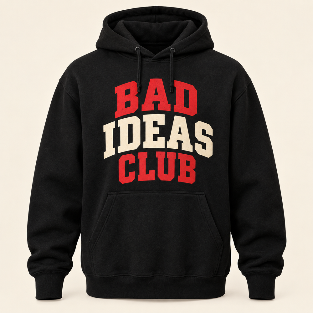 Bad Ideas Club Black Hoodie